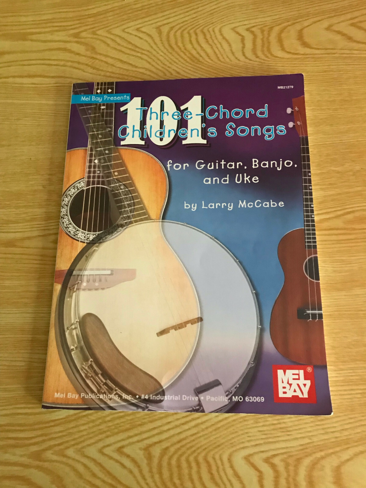 101 Three-Chord Children&rsquo;s Songs by Larry McCabe
