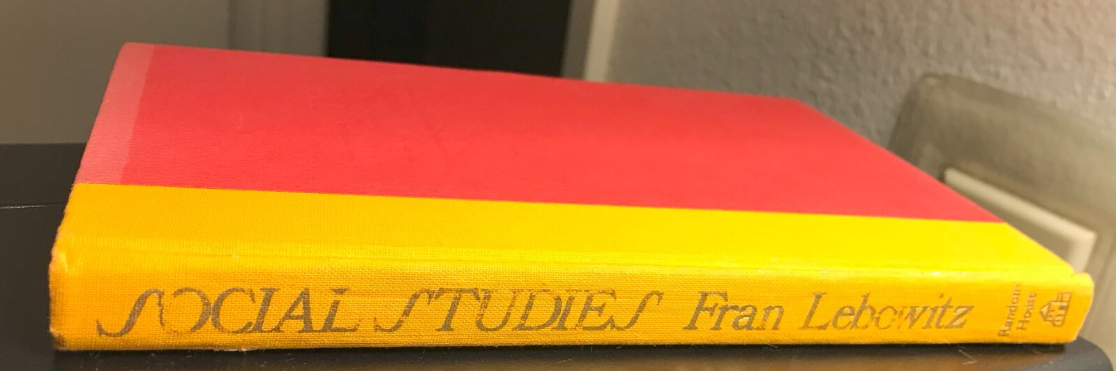 Social Studies By Fran Lebowitz Hardcover 1st Edition, 1st Press 1981 No DJ