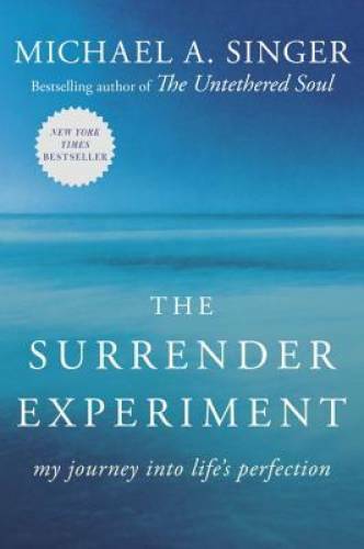 The Surrender Experiment: My Journey into Life&rsquo;s Perfection – Paperback – GOOD