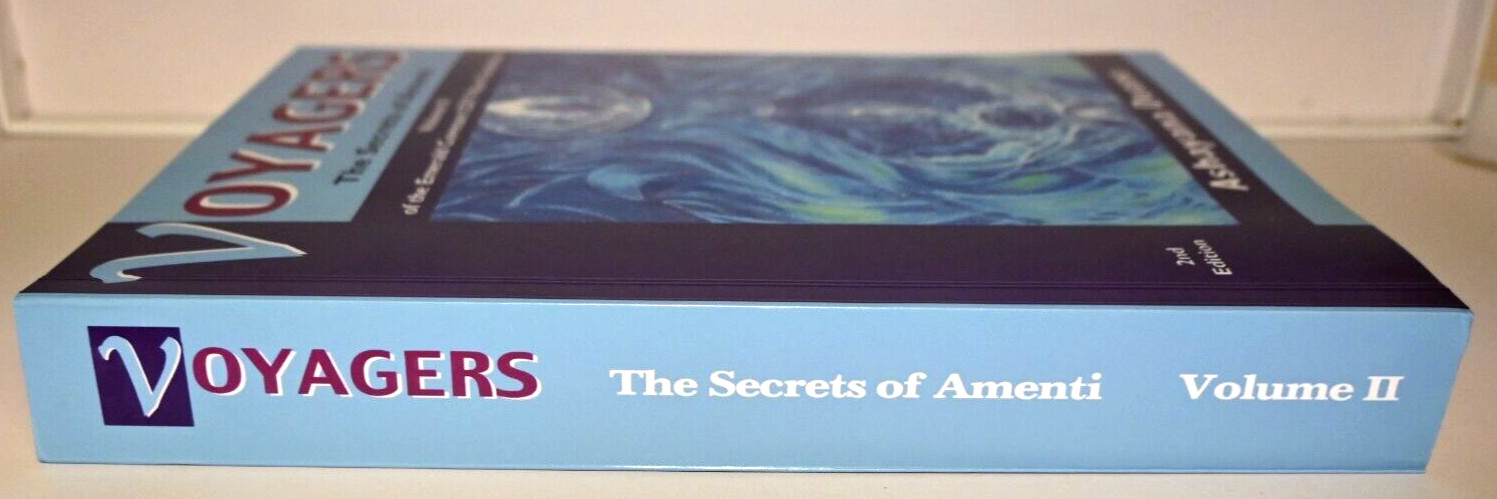 NEW Voyagers Vol II « Secrets of Amenti »by Ashayana Deane, 2nd New 2025 OWN IT!