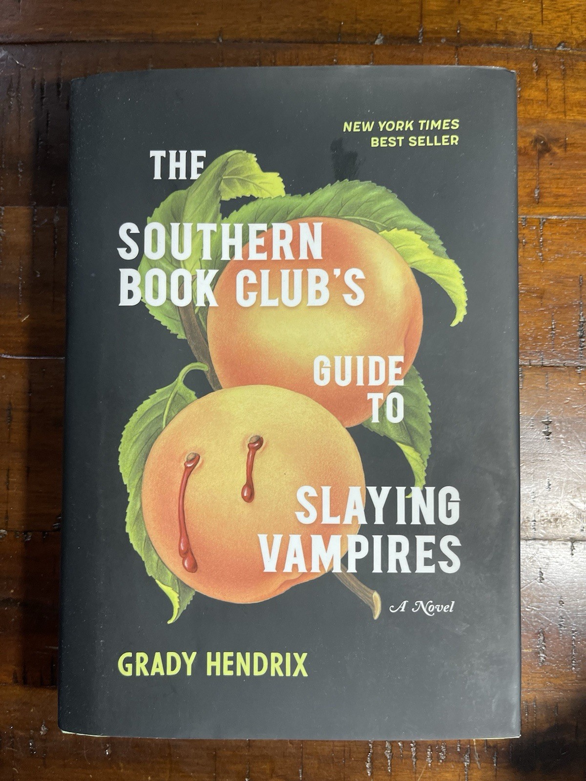 The Southern Book Club&rsquo;s Guide to Slaying Vampires by Grady Hendrix