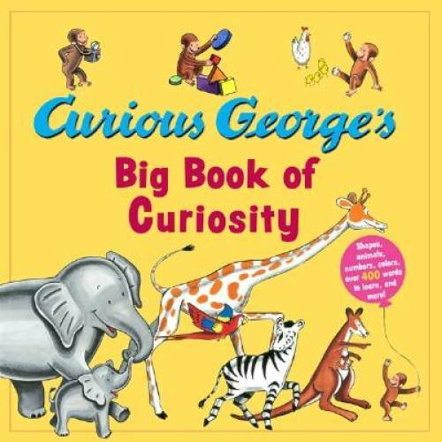 Curious George&rsquo;s Big Book of Curiosity – Hardcover By Rey, H. A. – GOOD