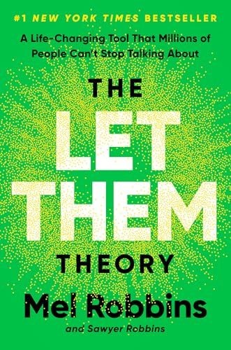 The Let Them Theory: A Life-Changing Tool That Millions of People Can&rsquo;t Stop …