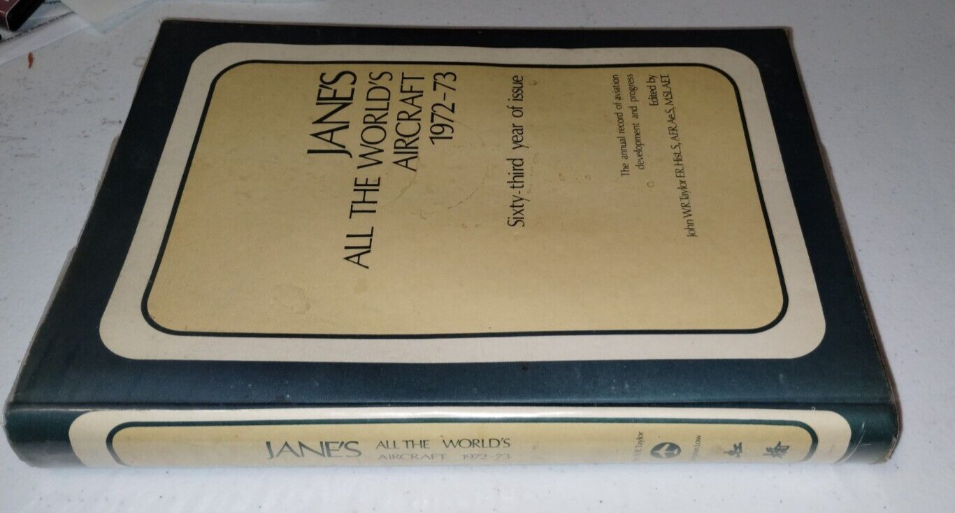Jane&rsquo;s All The World&rsquo;s Aircraft 1972 -73 1973 Hardcover Military Reference