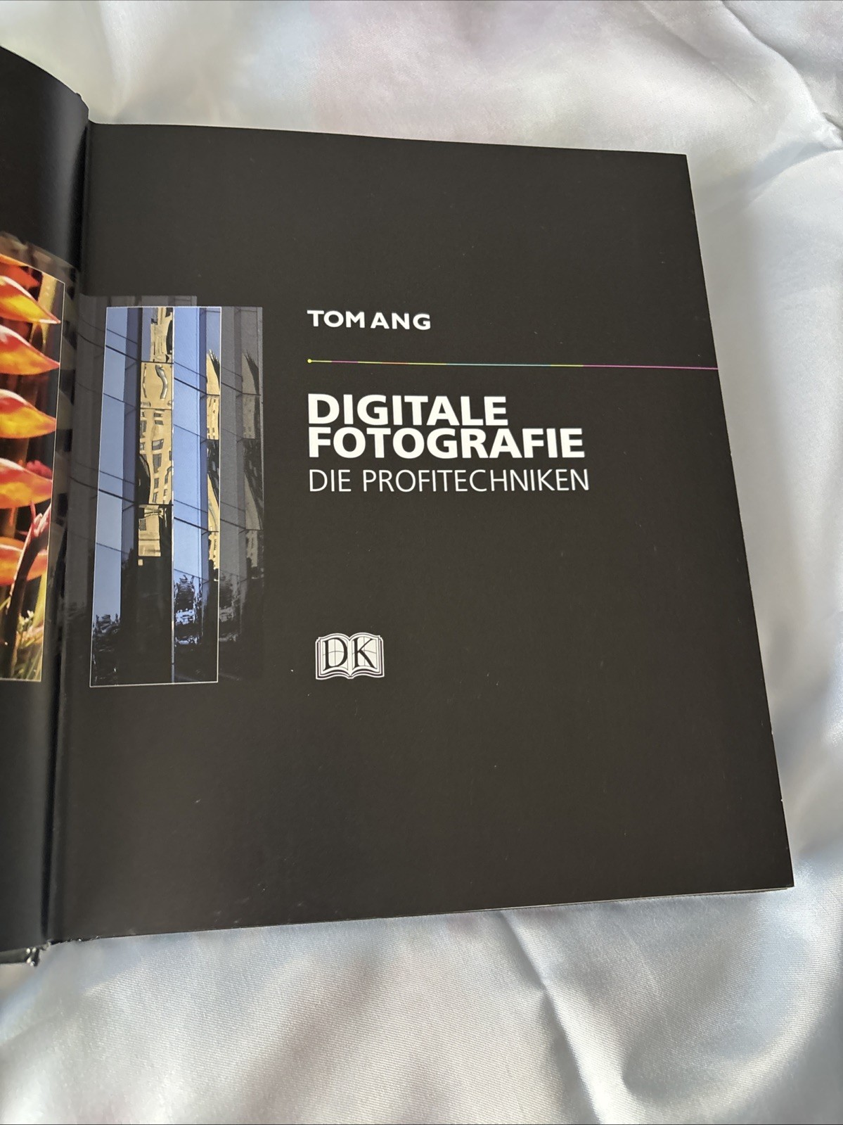 Digitale Fotografie Tom Ang Hardcover Photography Guide German Edition