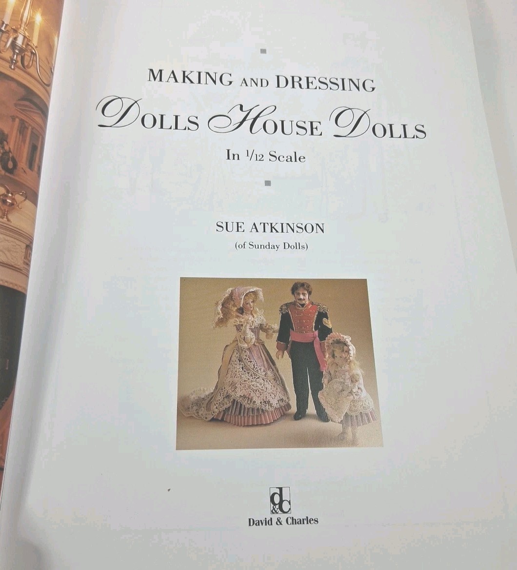 Making and Dressing Dolls&rsquo; House Dolls in 1/12 Scale – (paperback Atkinson