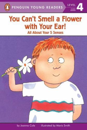 You Can&rsquo;t Smell a Flower with Your Ear!: All- 0448404699, paperback, Joanna Cole