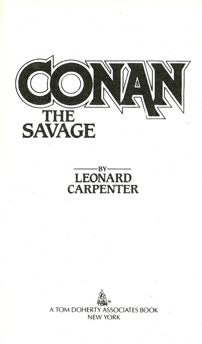Conan The Savage (Adventures of Conan #28), Leonard Carpenter PB Good 0812514122