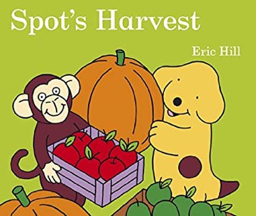 Spot&rsquo;s Harvest Board Books Eric Hill