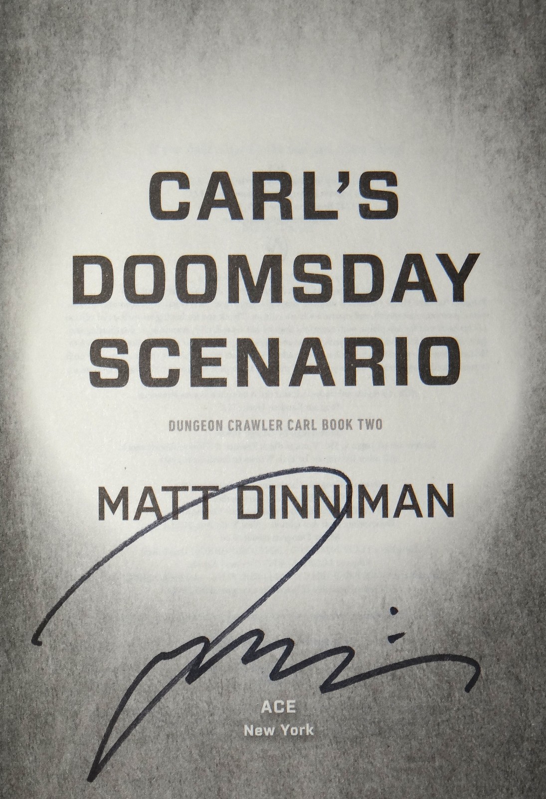 Matt Dinniman SIGNED Carl&rsquo;s Doomsday Scenario Dungeon Crawler 2 Hardcover Editio