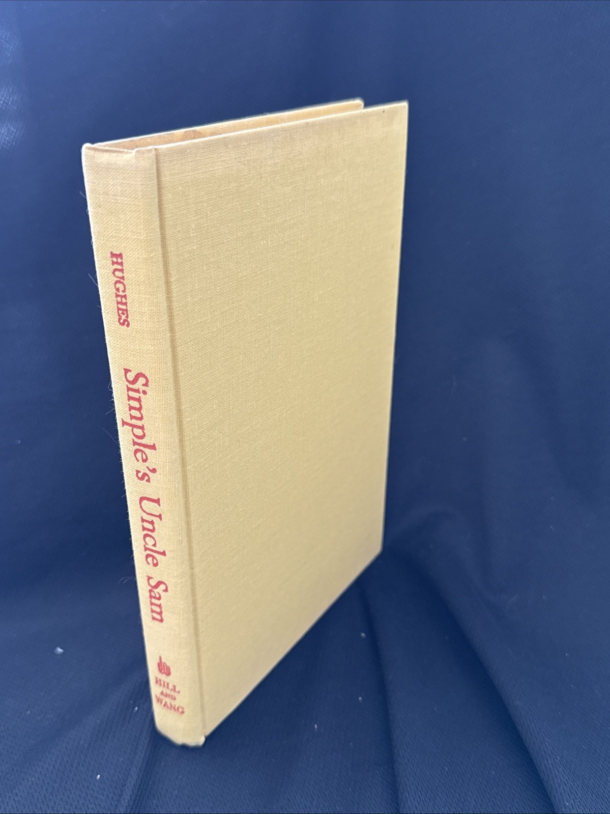 1965 – Langston Hughes – Simple&rsquo;s Uncle Sam – Hill and Wang – hardcover