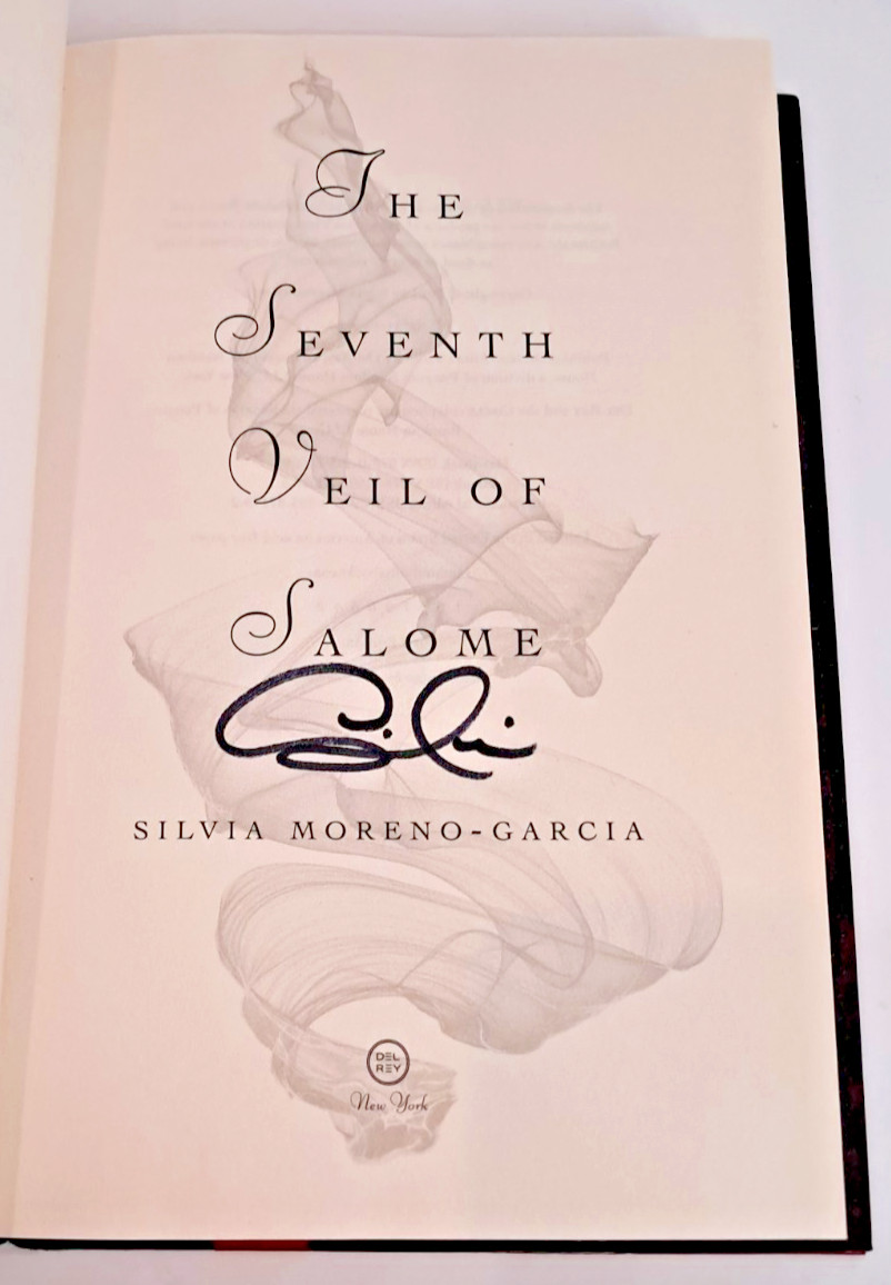 &lsquo;SIGNED&rsquo; The Seventh Veil of Salome by Silvia Moreno-Garcia – 1st Printing SHELF