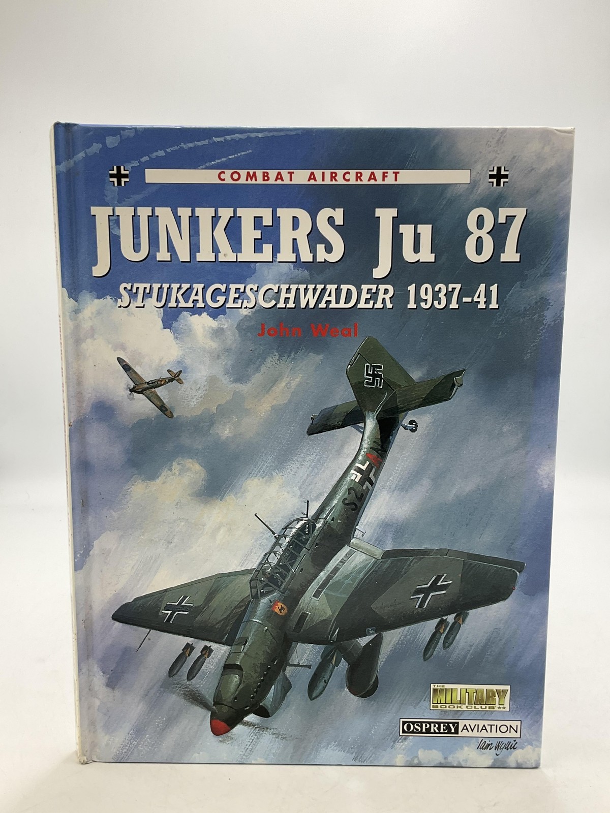 Vintage Junkers Ju 87 Stukageschwader 1937-41 John Weal Osprey Blue HC 1998 WWII