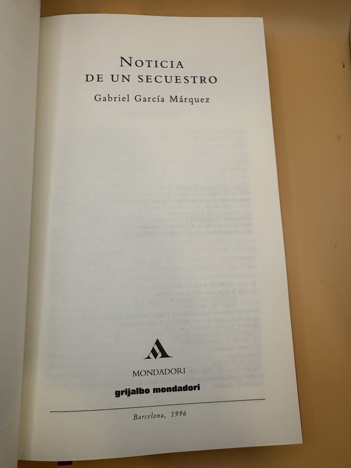 Noticia de un secuestro / Gabriel García Márquez / 1996 Hardcover / Mondadori