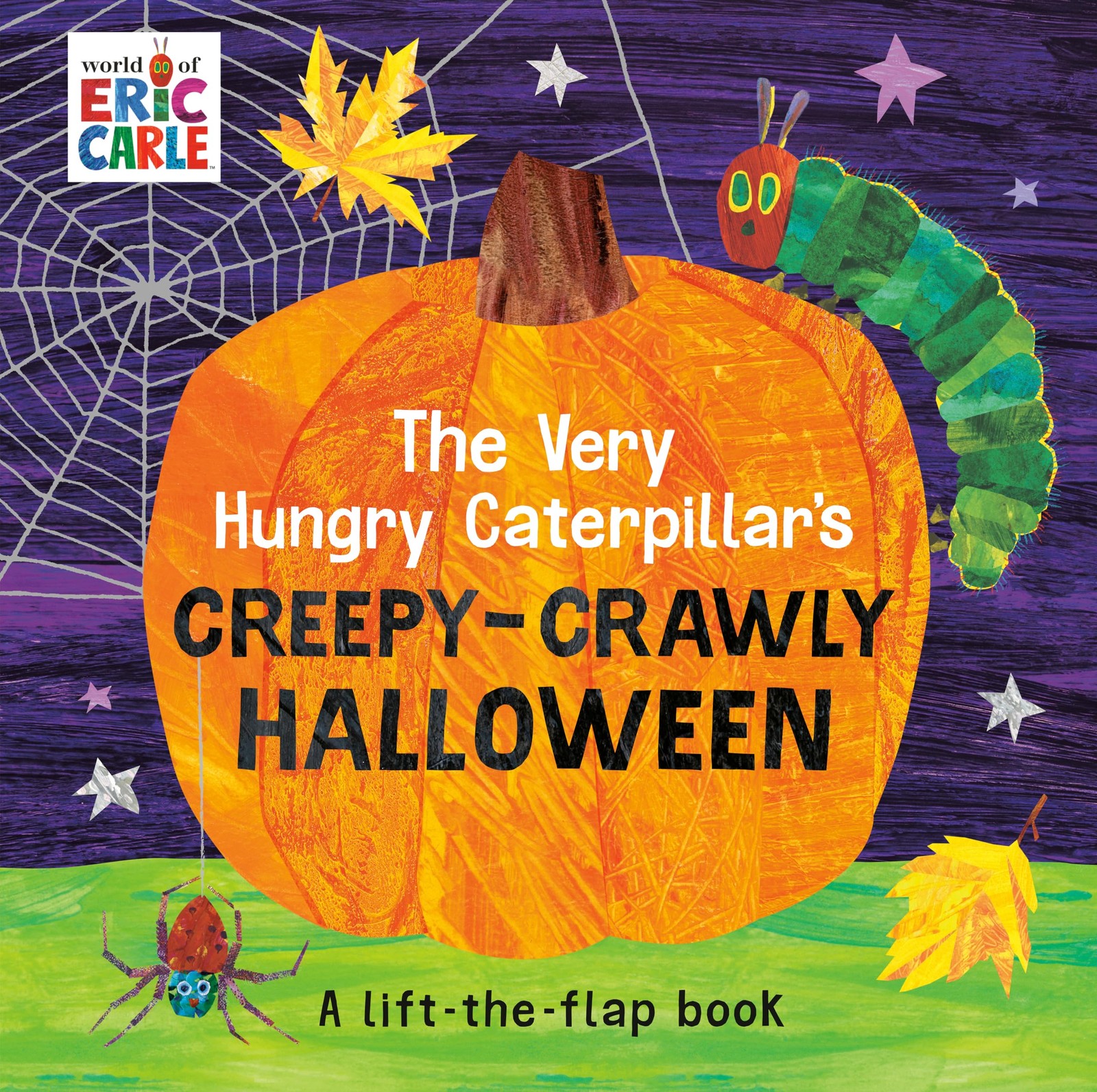 The Very Hungry Caterpillar&rsquo;s Creepy-Crawly Halloween: A Lift-the-Flap Book
