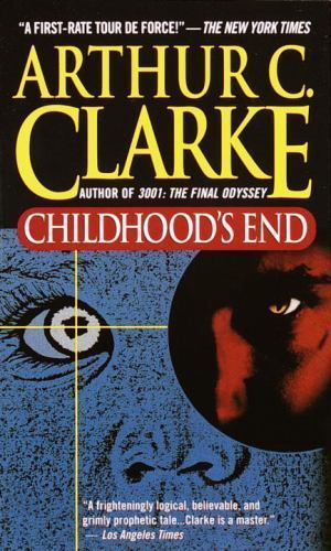 Childhood&rsquo;s End by Clarke, Arthur C.