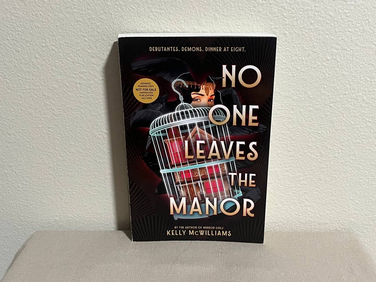 No One Leaves the Manor by Kelly McWilliams – Jul 2026 Advanced Reader&rsquo;s Copy