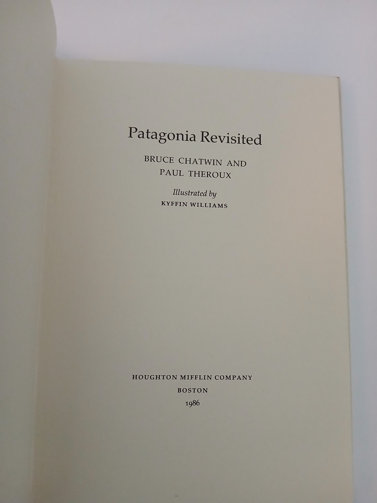 Patagonia Revisited von Bruce Chatwin und Paul Theroux 1. Auflage 1986