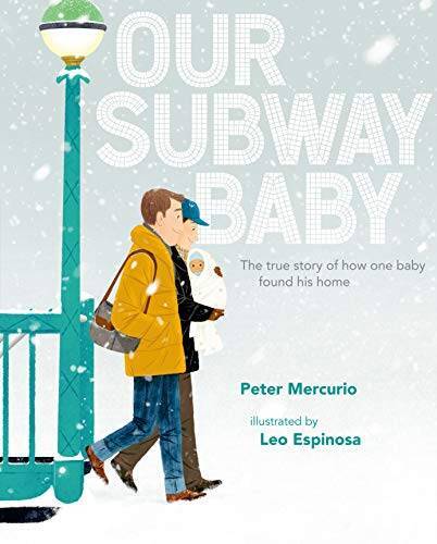 Our Subway Baby – Hardcover By Mercurio, Peter – GOOD