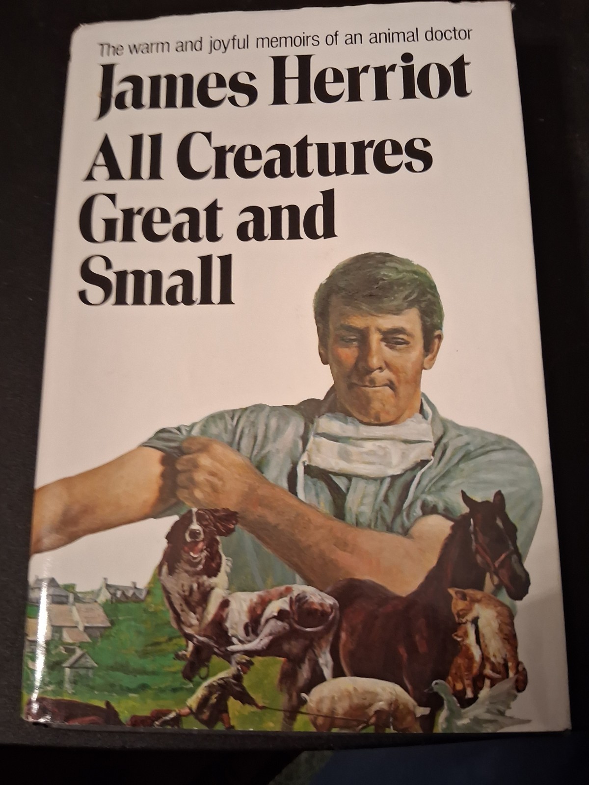 James Herriot All Creatures Great and Small HC DJ St. Martin&rsquo;s Press 1972