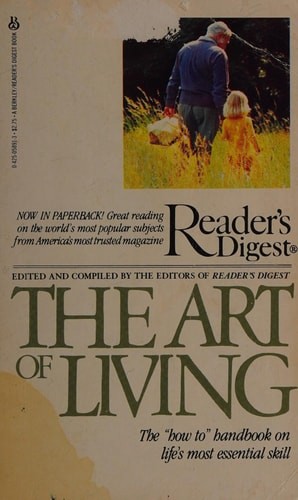 The Art of Living by Editors of Reader&rsquo;s Digest, Good Book