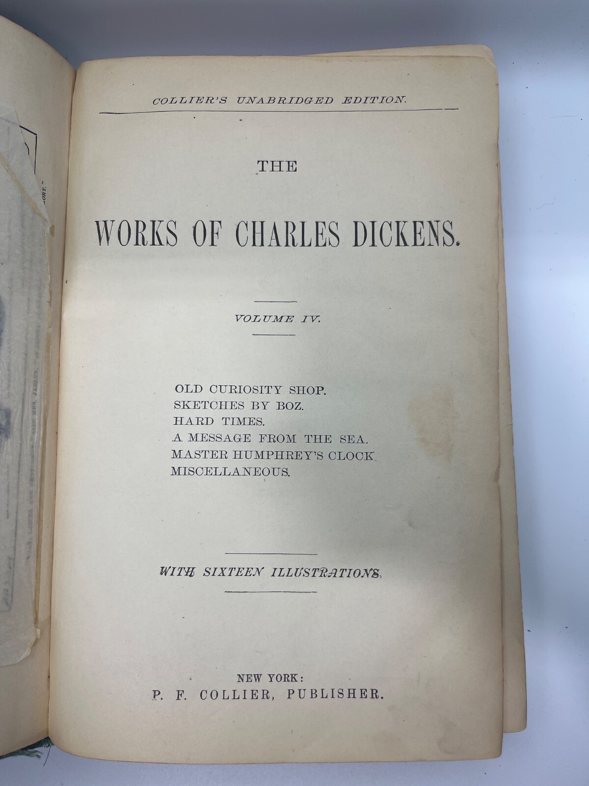 The Works of Charles Dickens, Volume IV(4) – Collier&rsquo;s Unabridged Edition – …
