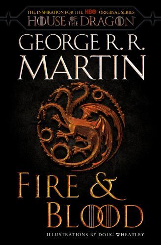Fire & Blood, Paperback by Martin, George R. R.; Wheatley, Doug (ILT), Brand …