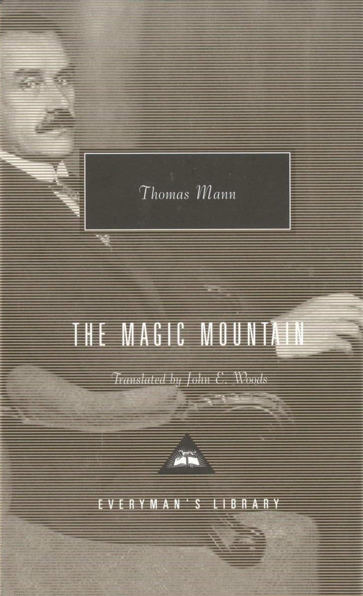 The Magic Mountain (Everyman&rsquo;s Library)