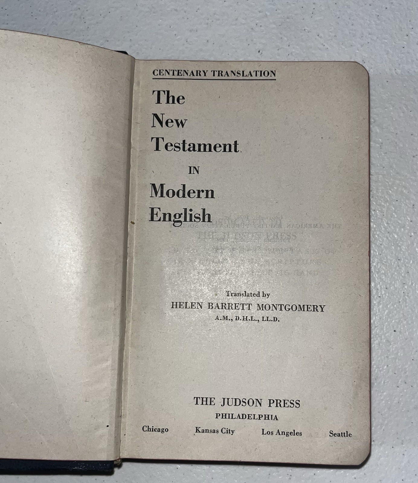 Centenary Translation of the New Testament in Modern English 1924 – 1948 Reprint