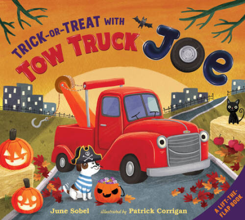 Trick-or-Treat with Tow Truck Joe – Novelty Book By Sobel, June – VERY GOOD