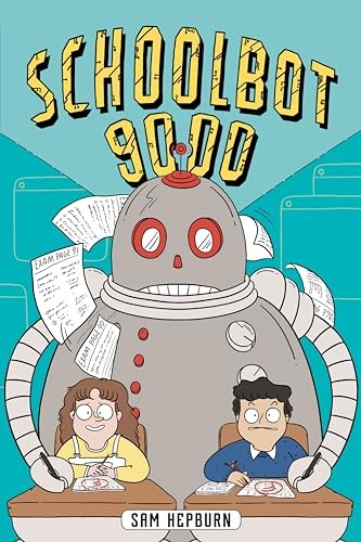 Schoolbot 9000 A Graphic Novel – GOOD