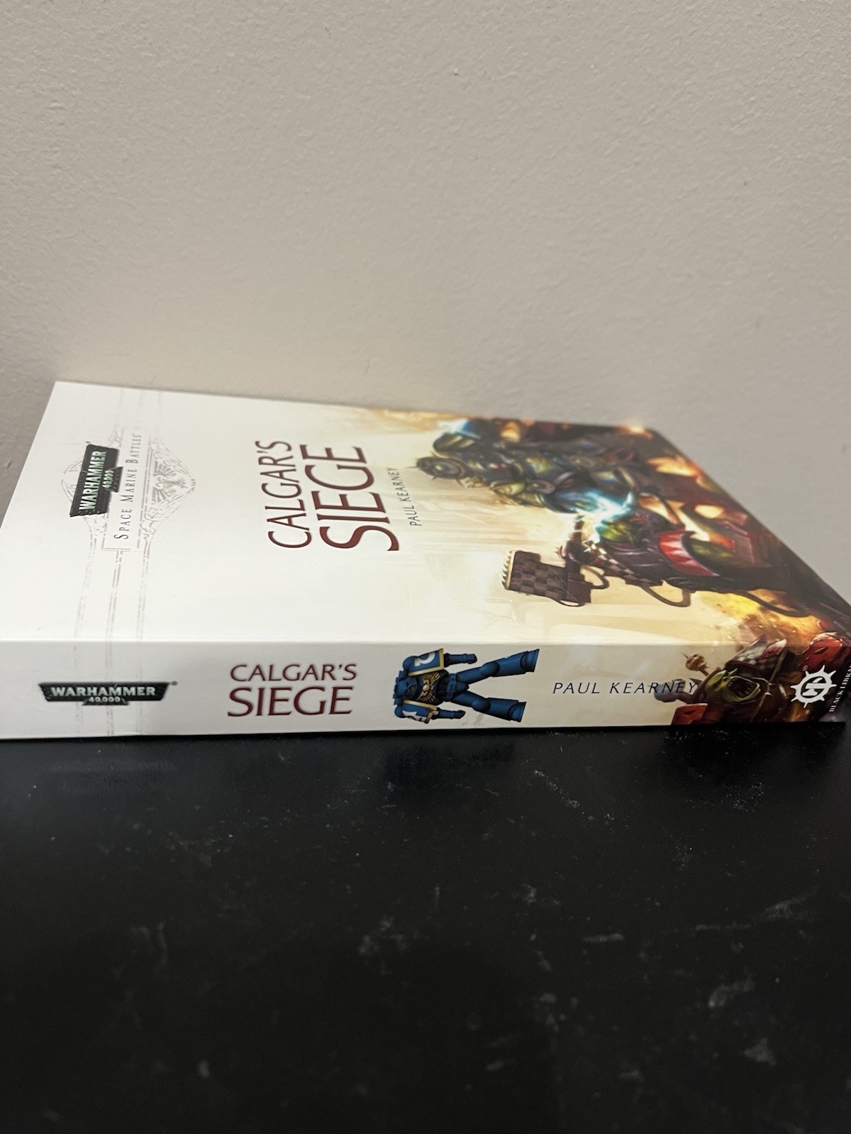 Calgar’s Siege Warhammer 40K Space Marine Battles Novel Paul Kearney 2017
