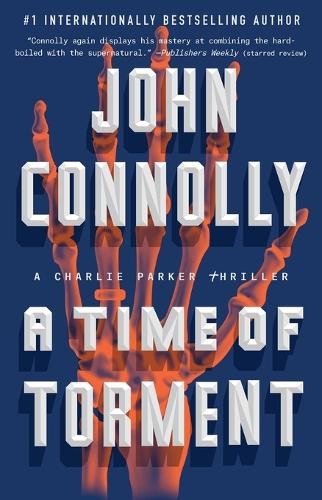 John Connolly A Time of Torment (Paperback) Charlie Parker (UK IMPORT)