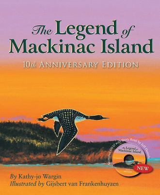 The Legend of Mackinac Island: 10th Anniversary Edition W/ DVD [With DVD]