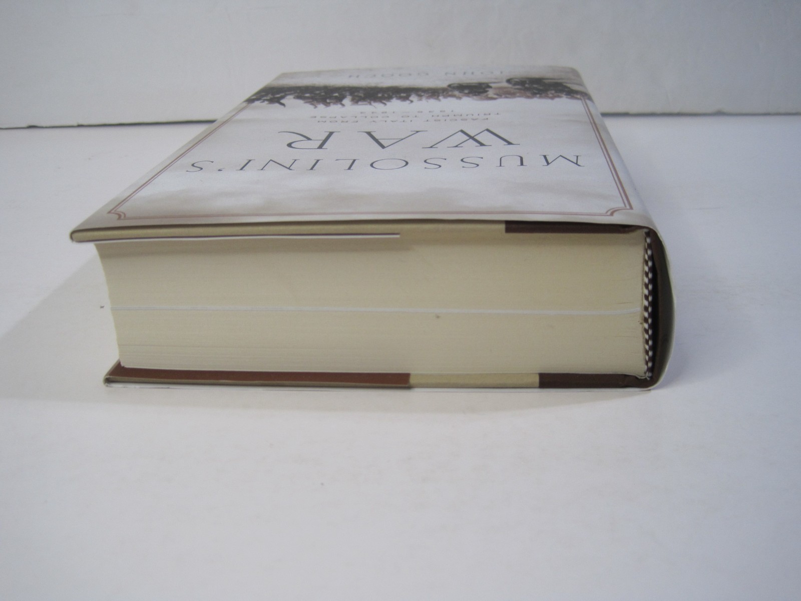 Mussolini&rsquo;s War: Fascist Italy from Triumph to Collapse: 1935-1943 HC 2020 Gooch