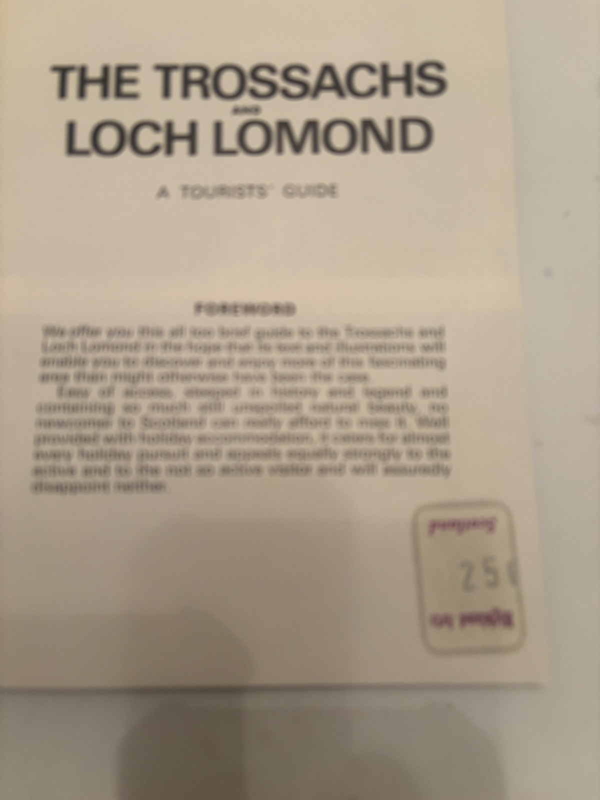 THE TROSSACHS & LOCH LOMOND (undated) 36 pages. TOURISTS GUIDE