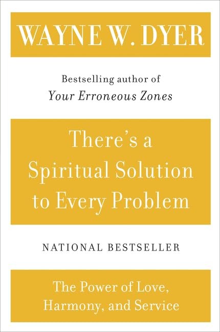 There&rsquo;s a Spiritual Solution to Every Problem