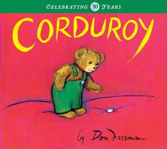 Corduroy – Hardcover, by Freeman Don – Very Good
