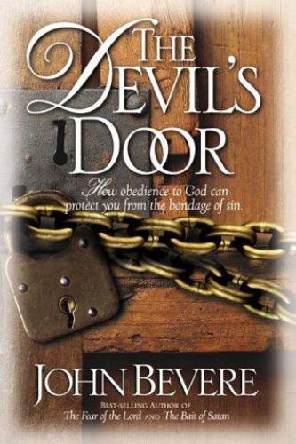 The Devil&rsquo;s Door – 9780884194422, John Bevere, paperback