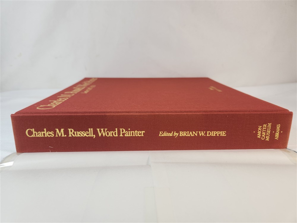 Charles M. Russell, Word Painter Letters 1887-1926 ~ 1993 HC/DJ Illustrated