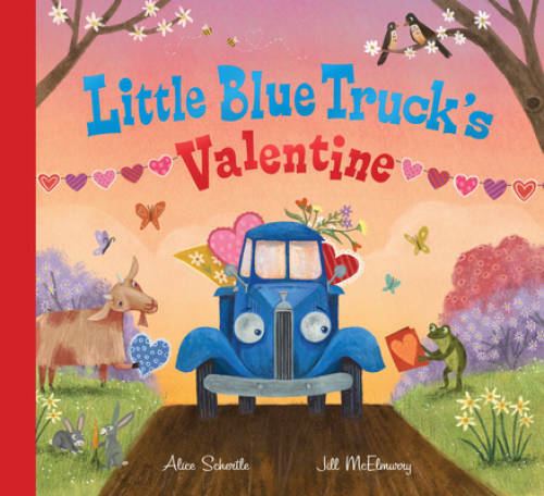 Little Blue Truck&rsquo;s Valentine – Hardcover By Schertle, Alice – VERY GOOD