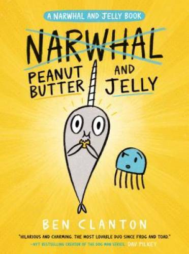 Peanut Butter and Jelly (A Narwhal and Jelly Book #3) – Paperback – GOOD