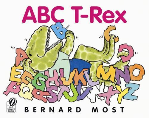 ABC T-Rex – 9780152020071, hardcover, Bernard Most