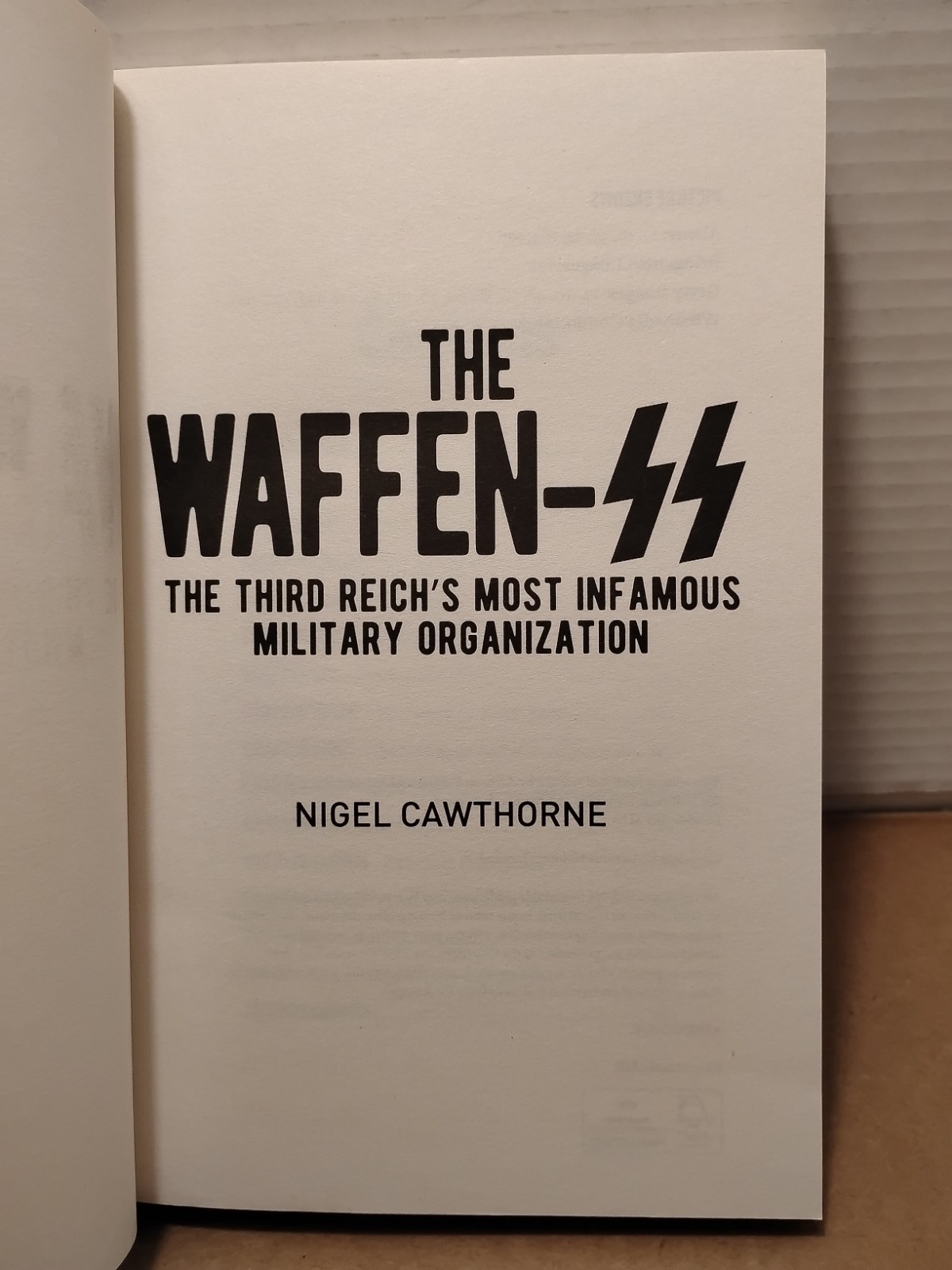 Waffen-SS : Third Reich&rsquo;s Most Infamous Military Organization by Nigel Cawthorne