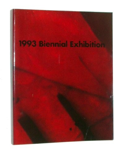 1993 BIENNIAL EXHIBITION (WHITNEY BIENNIAL) By Elisabeth Sussman & Thelma Golden