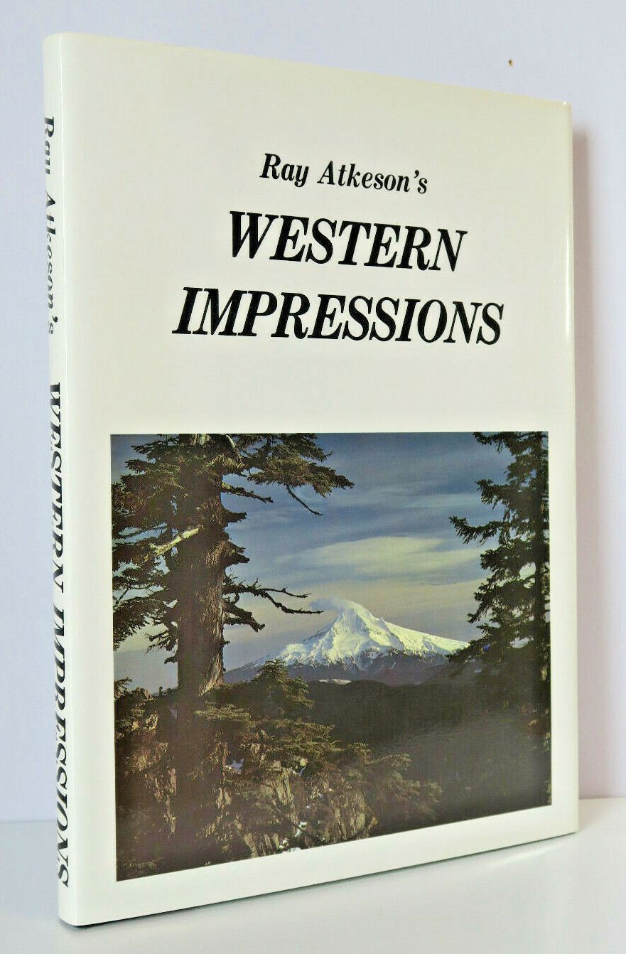 Ray ATKESON&rsquo;S Western Impressions; SIGNED HC/DJ 1976 *Like New*