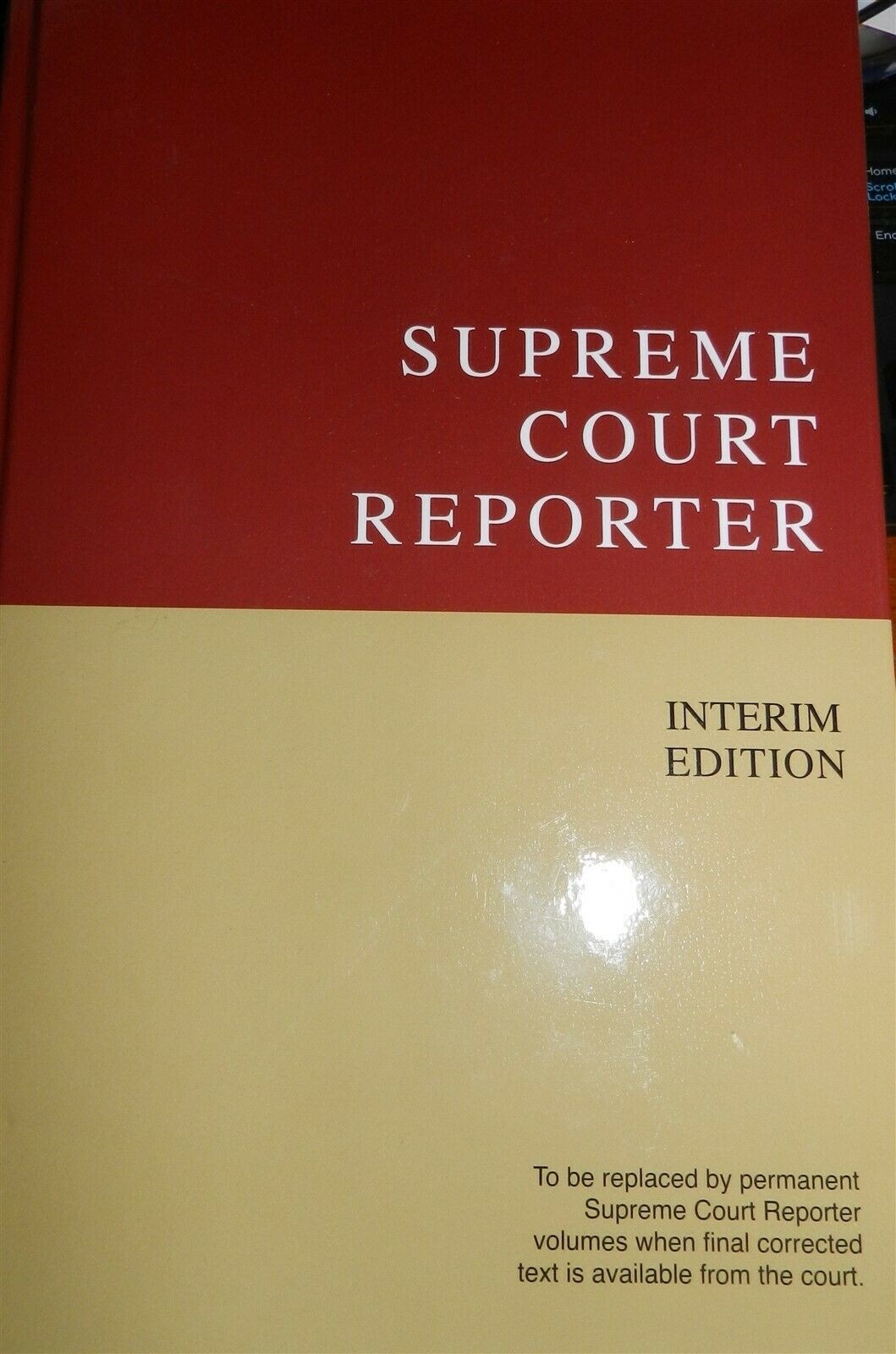 LOT OF 2 Supreme Court Reporter Interim Edition 136A + 136B Pages 890 – End 2015