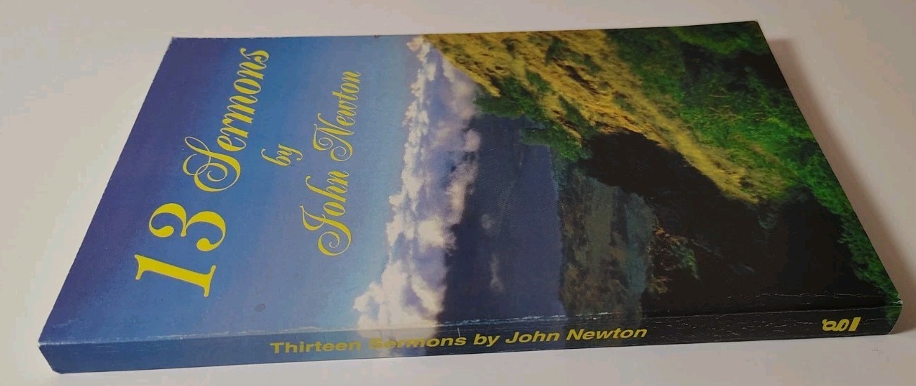 13 Sermons By John Newton Book Reprint Matthew Gospel Press Pastor Christian God