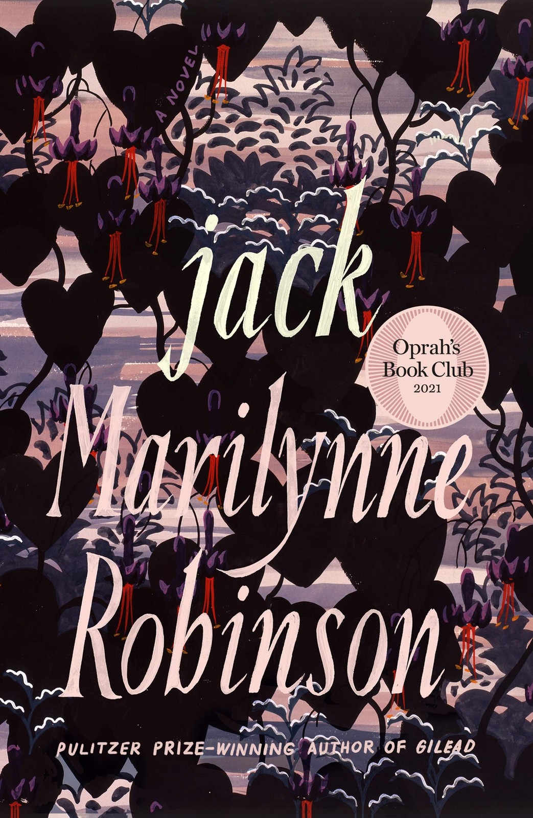 Jack (Oprah&rsquo;s Book Club): A Novel Robinson, Marilynne hardcover Very Good