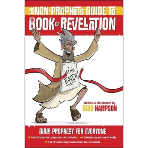 Todd Hampson The Non-Prophet&rsquo;s Guide to the Book of Reve (Paperback) (UK IMPORT)